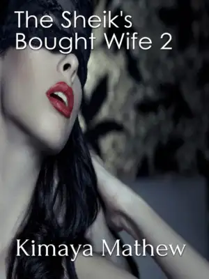 The Sheikhs Bought Wife 2