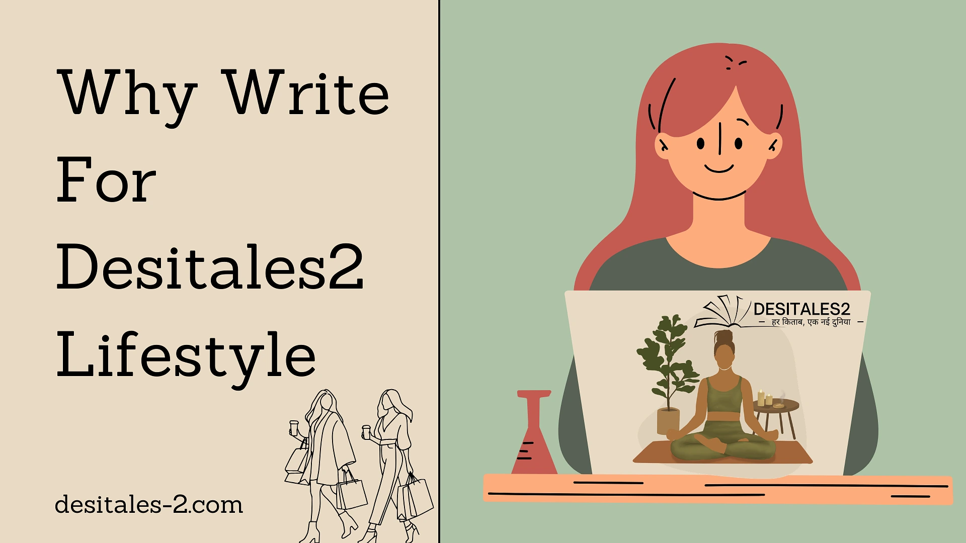 Why Write For Desitales2 Lifestyle